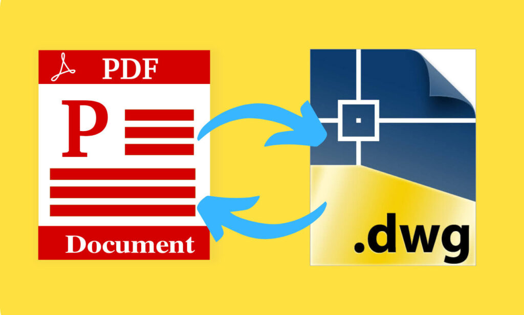 5 Ways to Convert Your PDF into AutoCAD (DWG) File Format for Max Edit